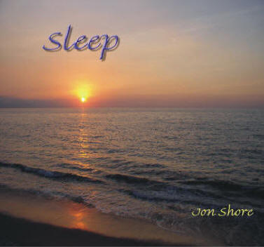 Sleep by Jon Shore
